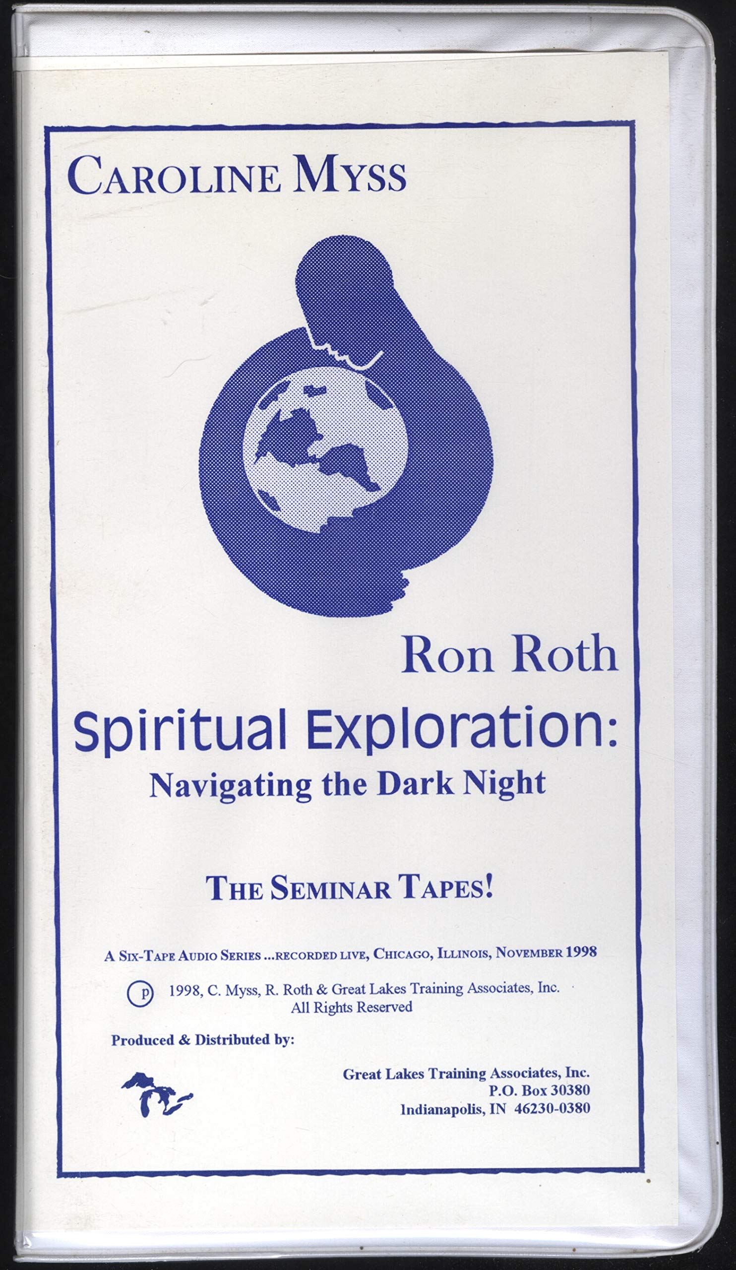 Spiritual Exploration: Navigating the Dark Night - The Seminar Tapes!