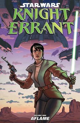 Star Wars: Knight Errant, Vol. 1: Aflame