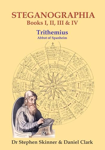 Steganographia: Books I-IV