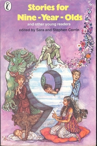 Stories for Nine Year Olds and Other Young Readers