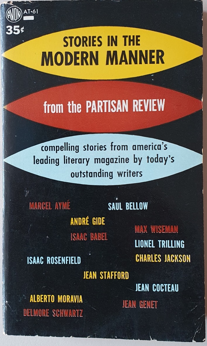 Stories in the modern manner. A collection of stories from the Partisan Review