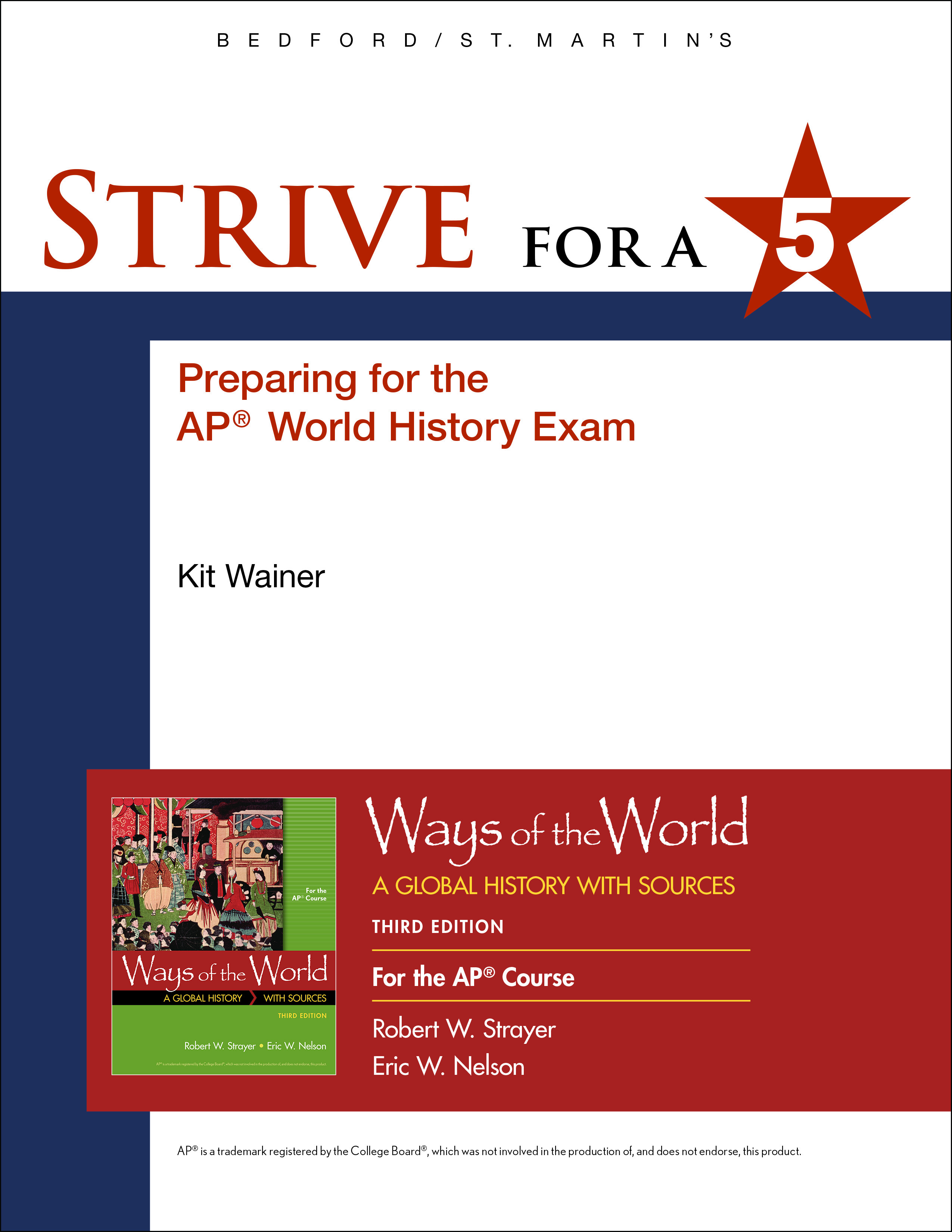 Strive for a 5 for Ways of the World for AP®