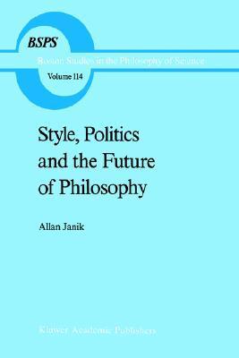 Style, Politics and the Future of Philosophy