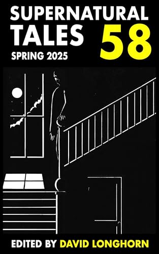 Supernatural tales 58: Spring 2025
