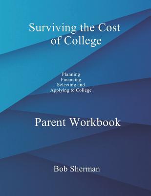 Surviving the Cost of College Parent Workbook