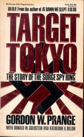 Target Tokyo: The Story of the Sorge Spy Ring