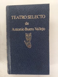 Teatro Selecto De Antonio Buero Vallejo