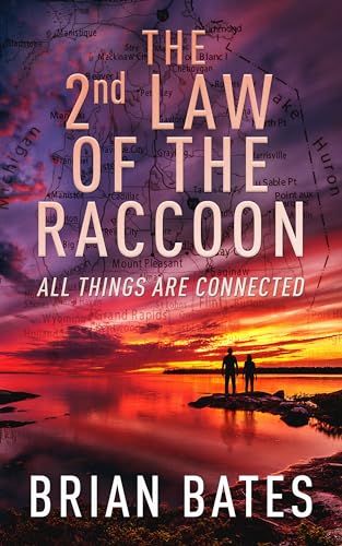 THE 2nd LAW OF THE RACCOON: ALL THINGS ARE CONNECTED