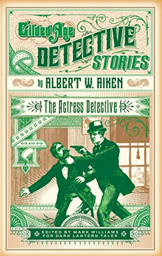 The Actress Detective: Or, The Invisible Hand.