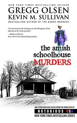 The Amish Schoolhouse Murders