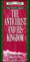 The Antichrist and His Kingdom
