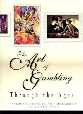 The Art of Gambling: Through the Ages