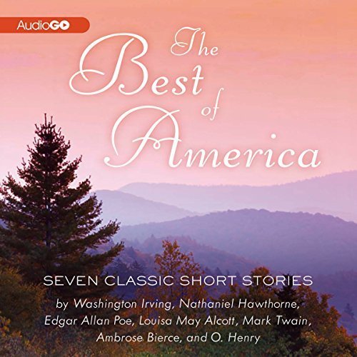 The Best of America: Seven Classic Short Stories