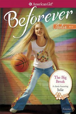 The Big Break: A Julie Classic (1)