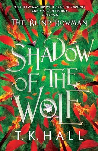 The Blind Bowman 1: Shadow of the Wolf