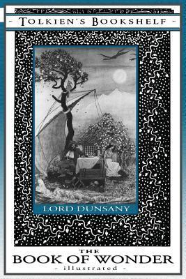 The Book of Wonder & The Last Book of Wonder