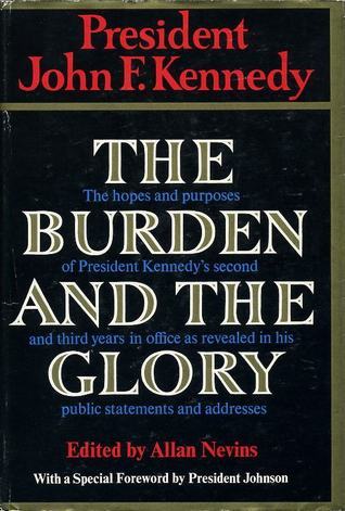 The Burden And The Glory