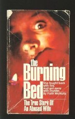 The Burning Bed: The True Story of an Abused Wife