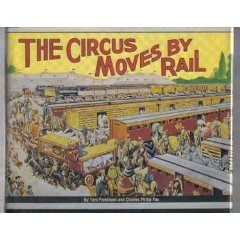The Circus Moves by Rail