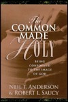The Common Made Holy