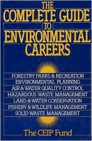 The Complete Guide to Environmental Careers