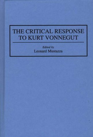 The Critical Response to Kurt Vonnegut