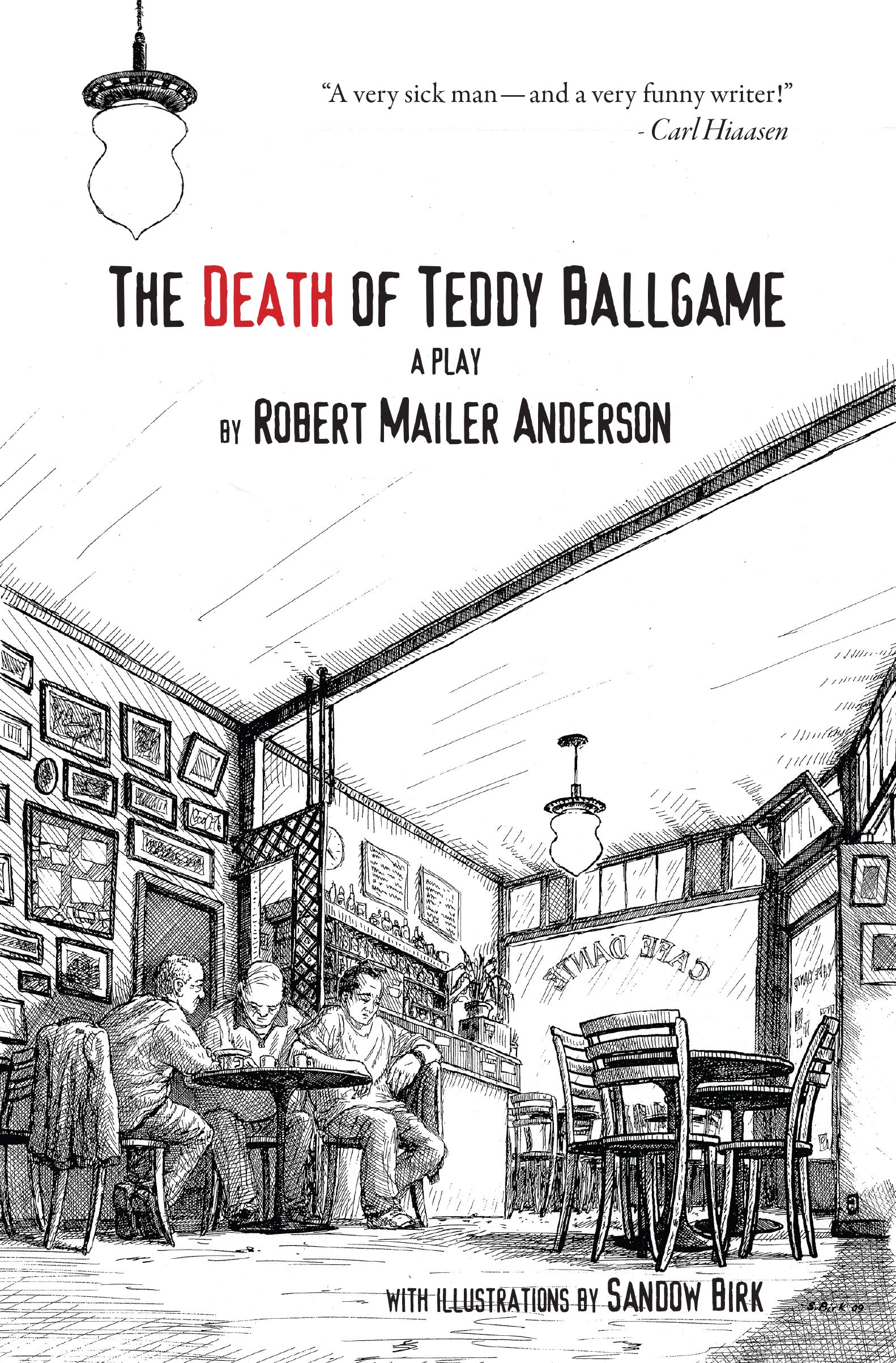 The Death of Teddy Ballgame: A Play