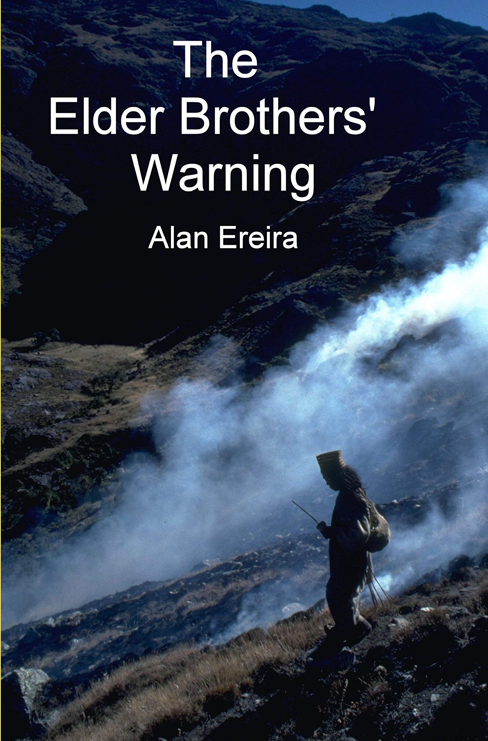 The Elder Brothers' Warning