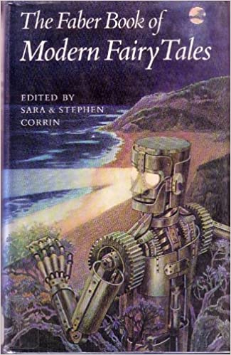 The Faber Book of Modern Fairy Tales