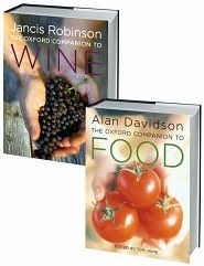 The Food and Wine Set: Consisting of The Oxford Companion to Food and The Oxford Companion to Wine2-Volume Set