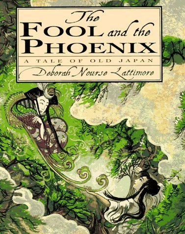 The Fool and the Phoenix: A Tale of Old Japan