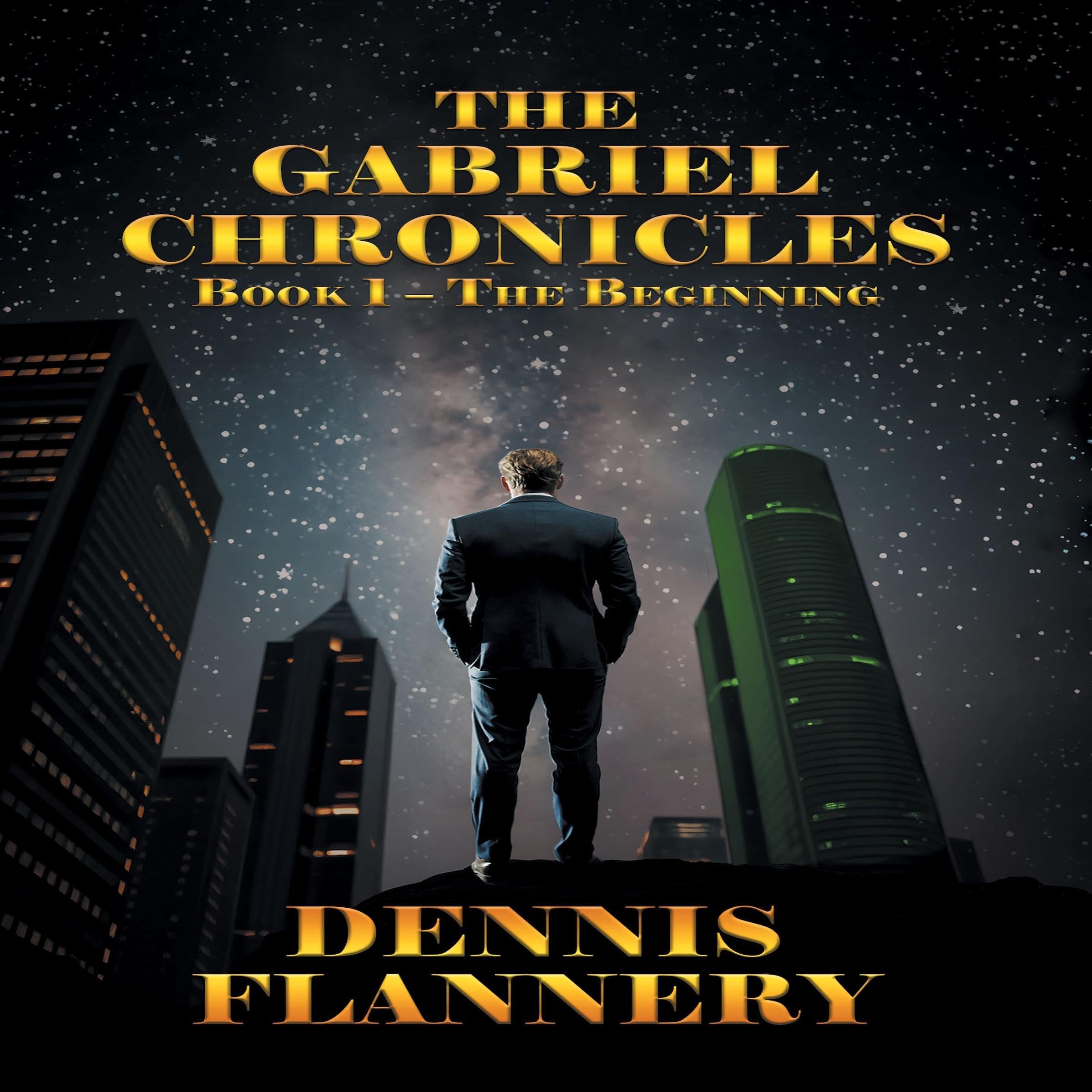 The Gabriel Chronicles, Book 1: The Beginning