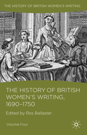 The History of British Women's Writing, 1690 - 1750: Volume Four