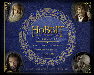 The Hobbit: An Unexpected Journey - Chronicles II: Creatures & Characters