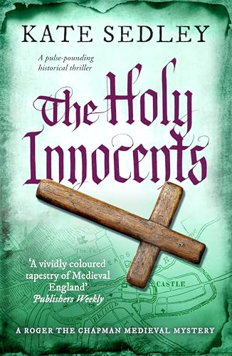 The Holy Innocents: A pulse-pounding historical thriller