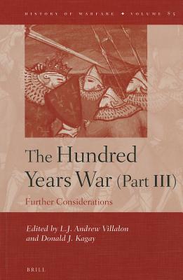 The Hundred Years War (Part III): Further Considerations