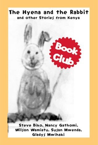 The Hyena and the Rabbit and Other Stories from Kenya
