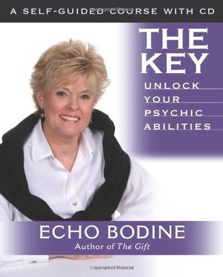 The Key: Unlock Your Psychic Abilities