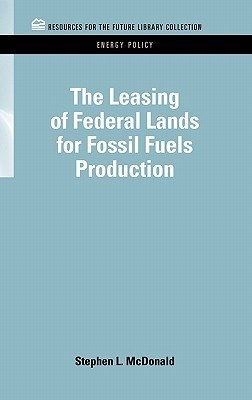 The Leasing of Federal Lands for Fossil Fuels Production