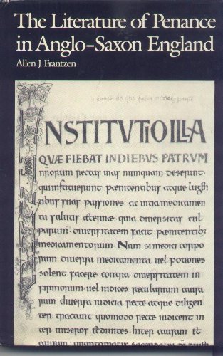 The Literature of Penance in Anglo-Saxon England