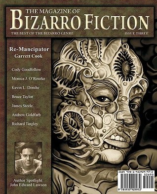 The Magazine of Bizarro Fiction Issue 3
