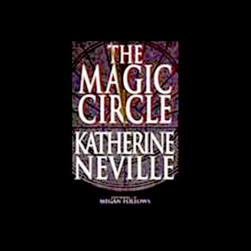 The Magic Circle: A Novel