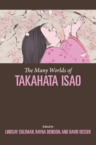 The Many Worlds of Takahata Isao