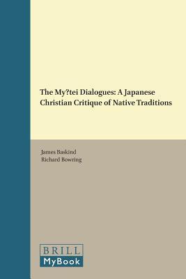 The Myōtei Dialogues: A Japanese Christian Critique of Native Traditions