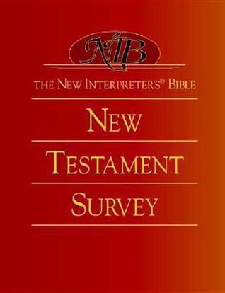 The New Interpreter's Bible New Testament Survey