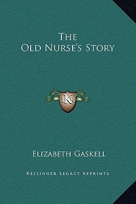 The Old Nurse's Story