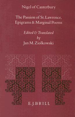 The Passion of St. Lawrence, Epigrams and Marginal Poems