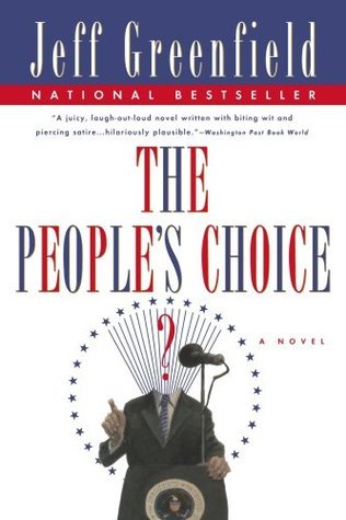 The People's Choice: A Novel