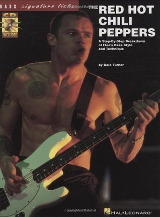 The Red Hot Chili Peppers: Bass Signature Licks