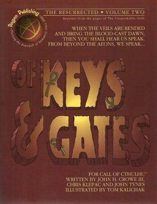 The Resurrected, Volume 2: Of Keys & Gates